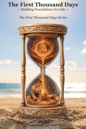 The First Thousand Days by Masoumeh Ahraei book cover